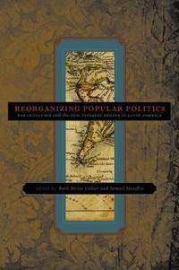 Bokomslag for "Reorganizing Popular Politics"