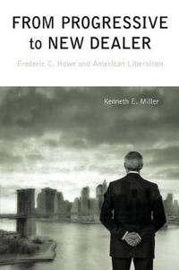 From Progressive to New Dealer