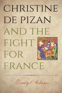 Christine de Pizan and the Fight for France