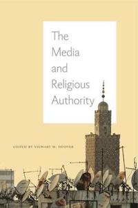 Bokomslag for "The Media and Religious Authority"