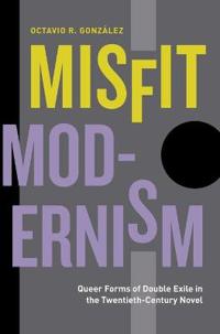 Misfit Modernism