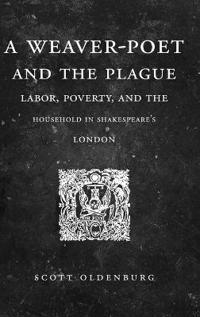 Bokomslag för "A Weaver-Poet and the Plague"