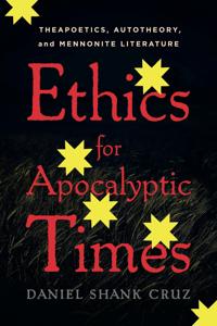 Bokomslag för "Ethics for Apocalyptic Times"