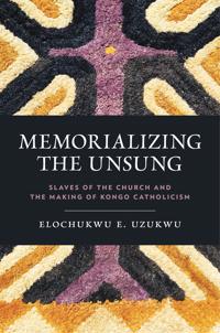 Bokomslag för "Memorializing the Unsung"