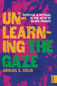 Bokomslag för "Unlearning the Gaze"