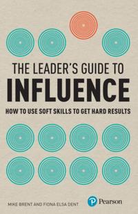 Leader's Guide to Influence, The