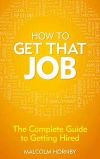 How to get that job