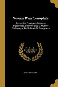 Voyage D'un Iconophile