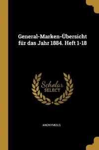 Bokomslag för "General-Marken-Übersicht für das Jahr 1884. Heft 1-18"