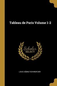 Tableau de Paris Volume 1-2