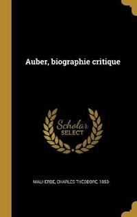 Auber, biographie critique
