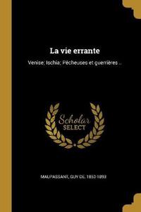 La vie errante