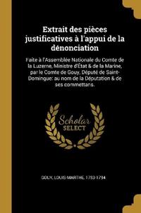 Extrait des pièces justificatives à l'appui de la dénonciation