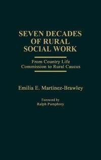 Seven Decades of Rural Social Work