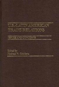 U.S.-Latin American Trade Relations