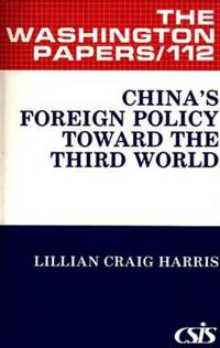 China's Foreign Policy Toward the Third World