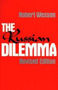 The Russian Dilemma, 2nd Edition