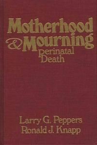 Motherhood & Mourning