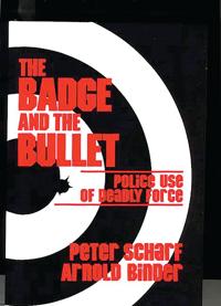 The Badge and the Bullet