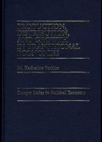 Production, Distribution, and Growth in Transitional Economies