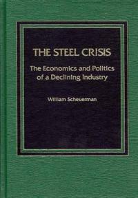 The Steel Crisis