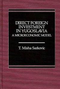 Direct Foreign Investment in Yugoslavia