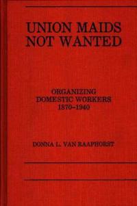 Union Maids Not Wanted