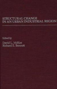 Structural Change in an Urban Industrial Region