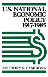 Bokomslag for "U.S. National Economic Policy, 1917-1985"