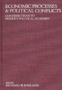 Economic Processes and Political Conflicts