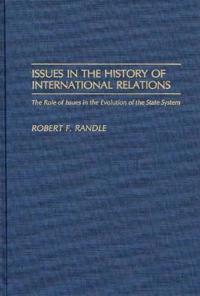Issues in the History of International Relations