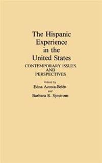 The Hispanic Experience in the United States