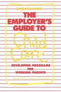 The Employer's Guide to Child Care