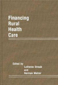 Financing Rural Health Care