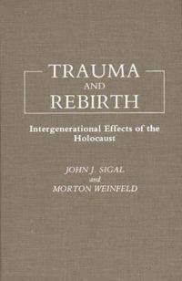 Trauma and Rebirth