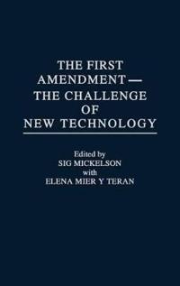 The First Amendment--The Challenge of New Technology
