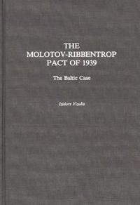 The Molotov-Ribbentrop Pact of 1939