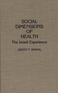 Social Dimensions of Health