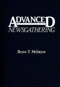 Advanced Newsgathering