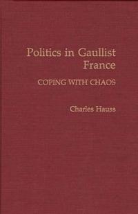 Politics in Gaullist France