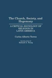 The Church, Society, and Hegemony