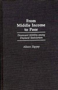 From Middle Income to Poor