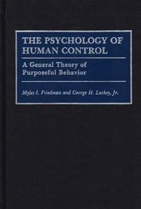 The Psychology of Human Control