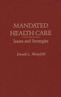 Mandated Health Care
