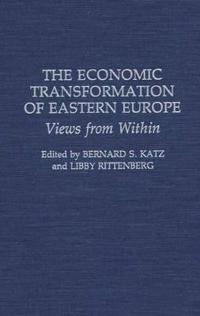 The Economic Transformation of Eastern Europe