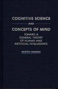 Cognitive Science and Concepts of Mind