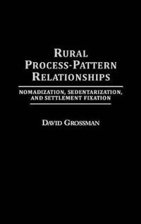Rural Process-Pattern Relationships