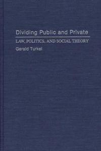Dividing Public and Private