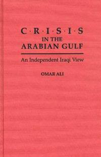 Crisis in the Arabian Gulf