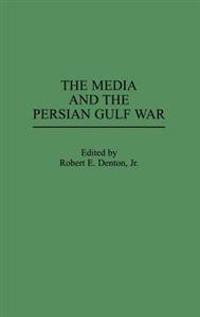 The Media and the Persian Gulf War